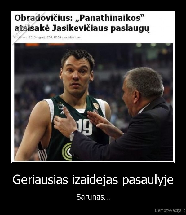 Geriausias izaidejas pasaulyje
