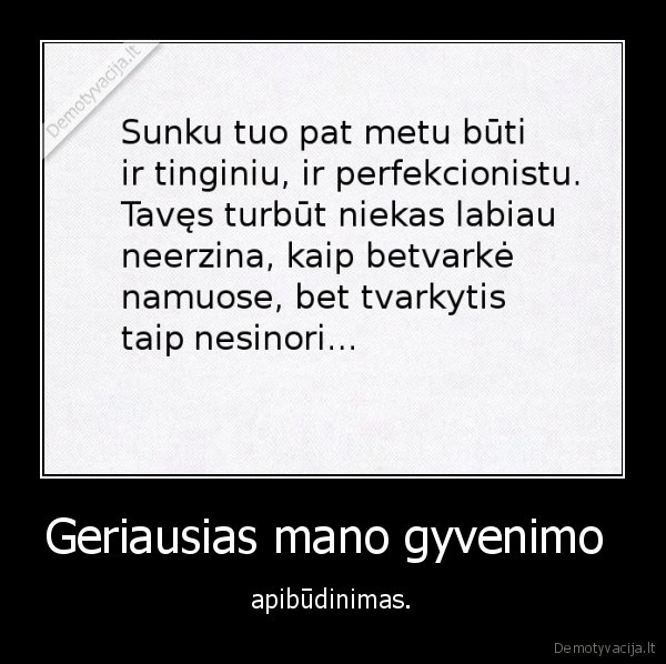 Geriausias mano gyvenimo 