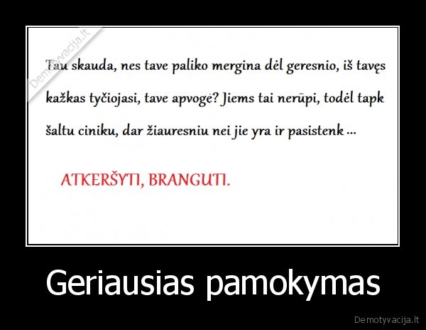 paty2ios,ignoras,isgyvenimas,filosofija,pamokymas,ziaurus,pasaulis,kill
