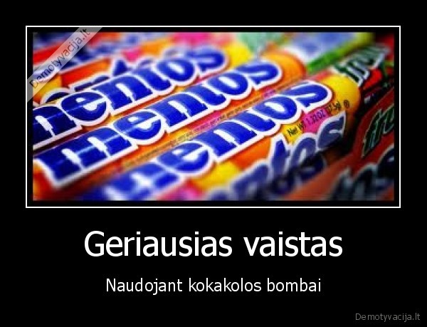 Geriausias vaistas