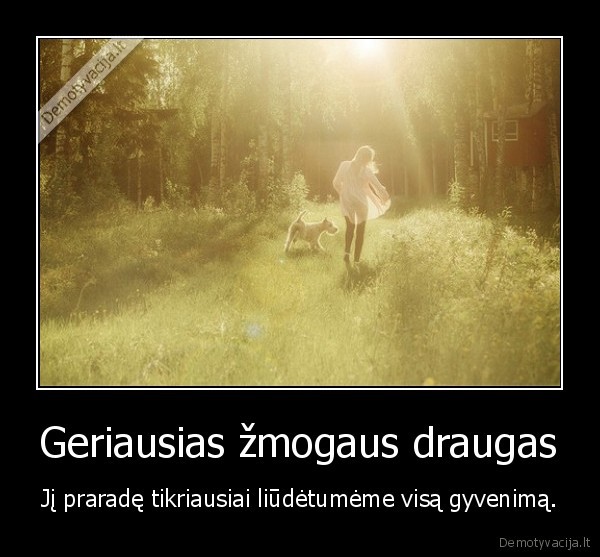 Geriausias žmogaus draugas