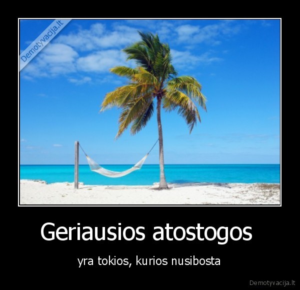 atostogos