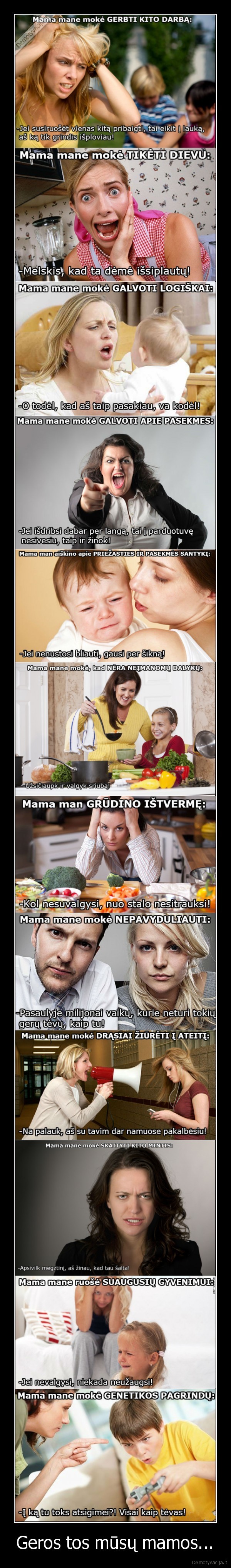 Geros tos mūsų mamos...
