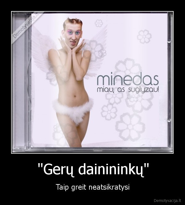 &quot;Gerų dainininkų&quot;