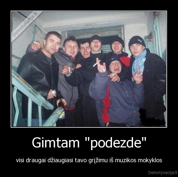 Gimtam "podezde"