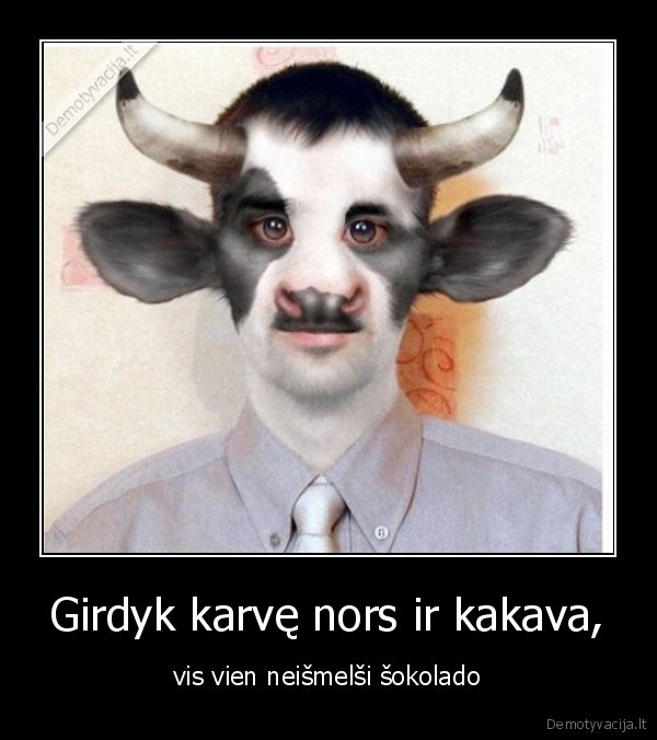 jeigu, melzi,melzk, gerai