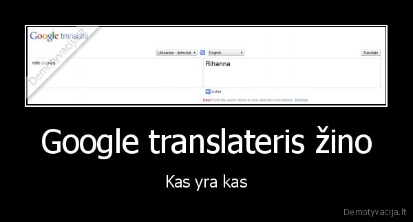 Google translateris žino