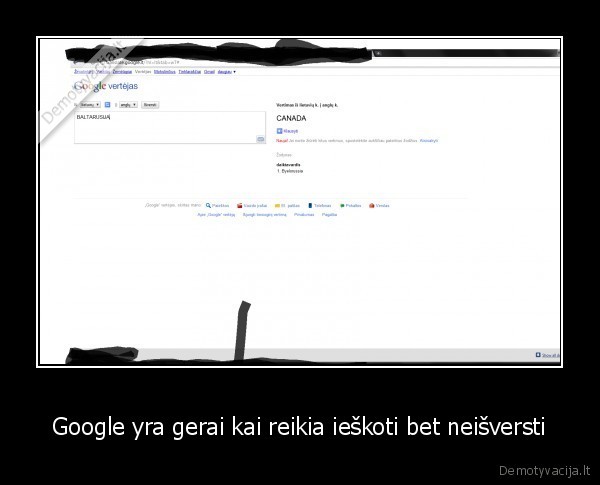 Google yra gerai kai reikia ieškoti bet neišversti