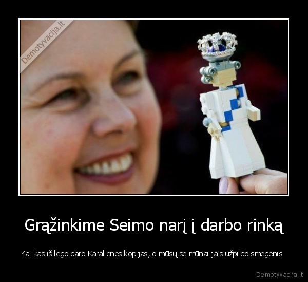 lego,grazinkime, seimo, nari, i, darbo, rinka