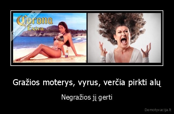 grazios, moterys,pirkti, alu,negrazios,gerti