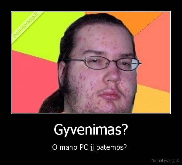 zaidimai,zaidejas,gyvenimas