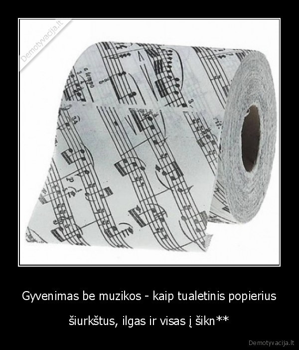 gyvenimas,muzika,popierius