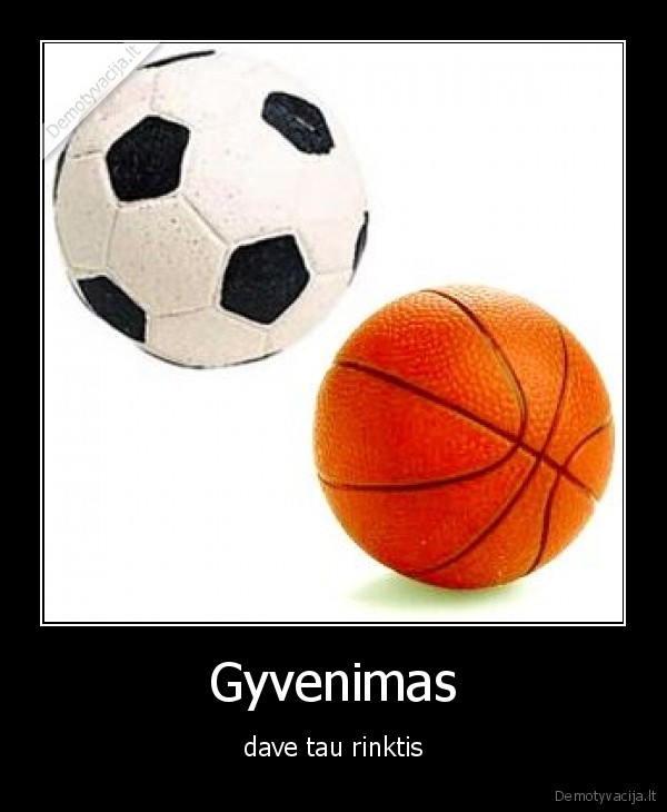 gyvenimas, dave, tau, rinktis