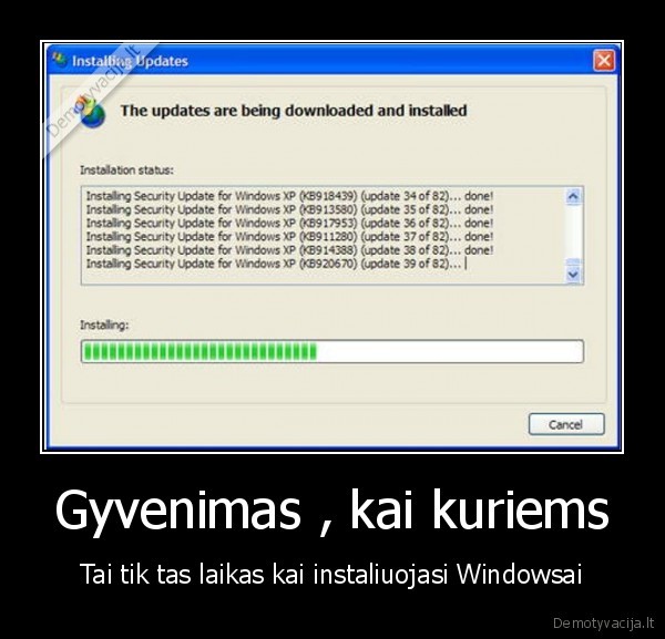 Gyvenimas , kai kuriems