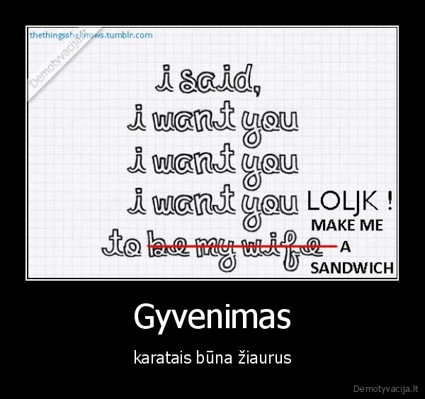 gyvenimas,ziaurus