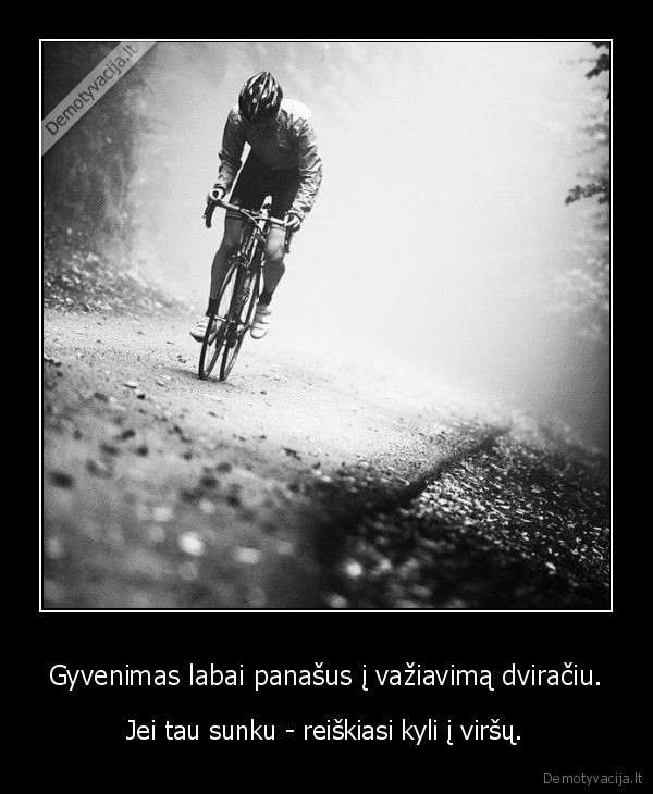 gyvenimas,dviraciai