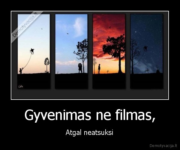 Gyvenimas ne filmas,