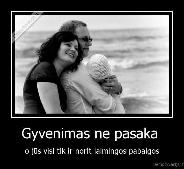 Gyvenimas ne pasaka 