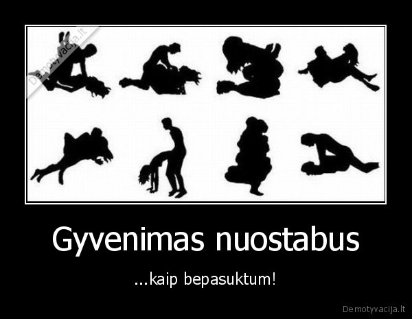 Gyvenimas nuostabus