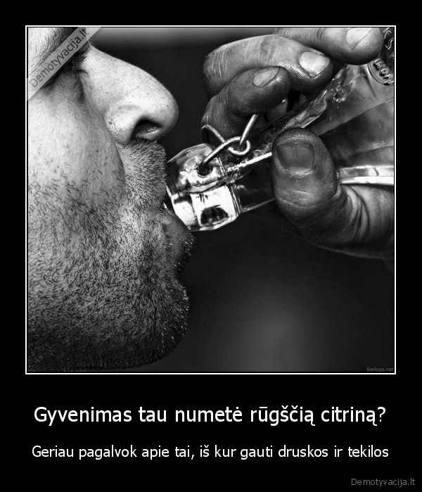 Gyvenimas tau numetė rūgščią citriną?