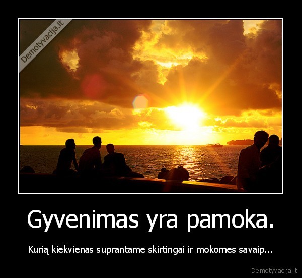 gyvenimas,pamoka