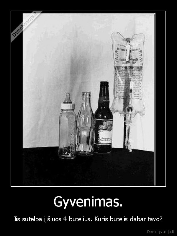 Gyvenimas.