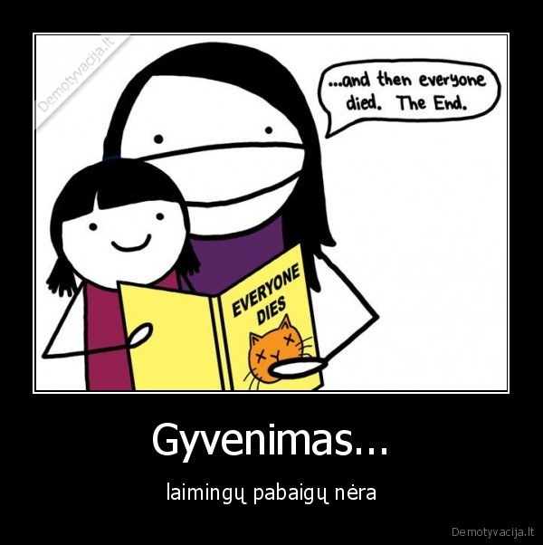 Gyvenimas...