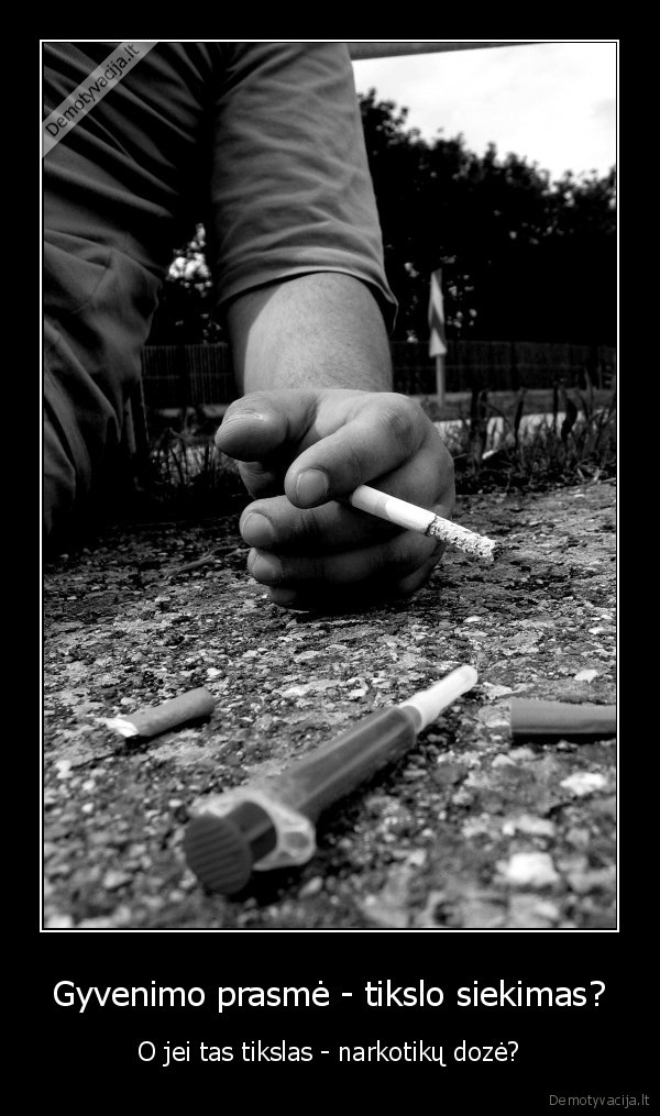 narkotikai,prasme,gyvenimo