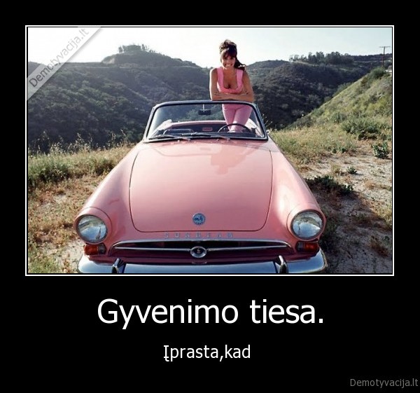 Gyvenimo tiesa.