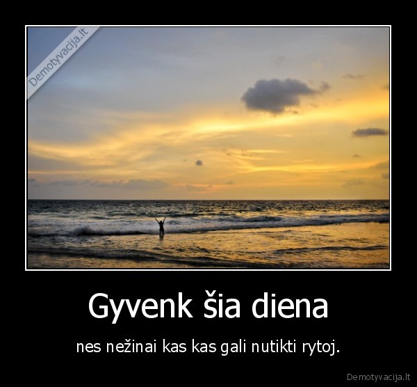 Gyvenk šia diena
