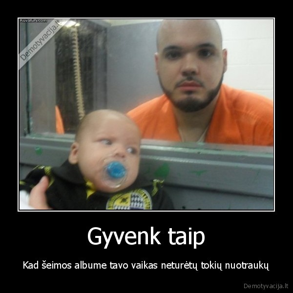 Gyvenk taip