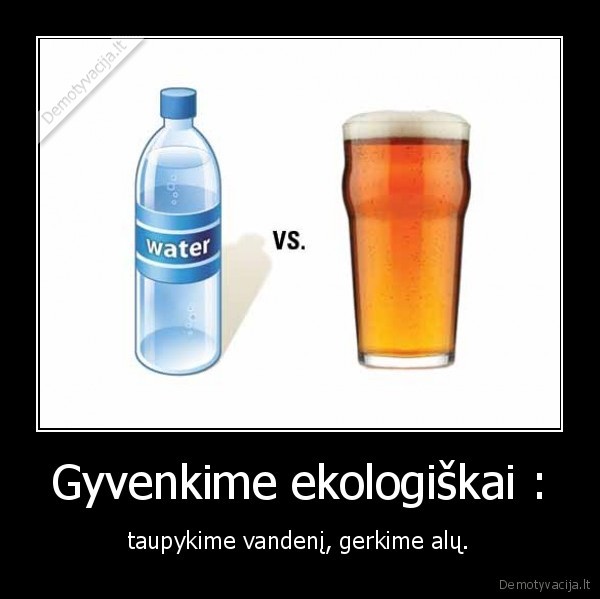 Gyvenkime ekologiškai :