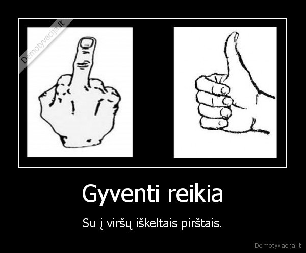 gyvenimas,pirstas