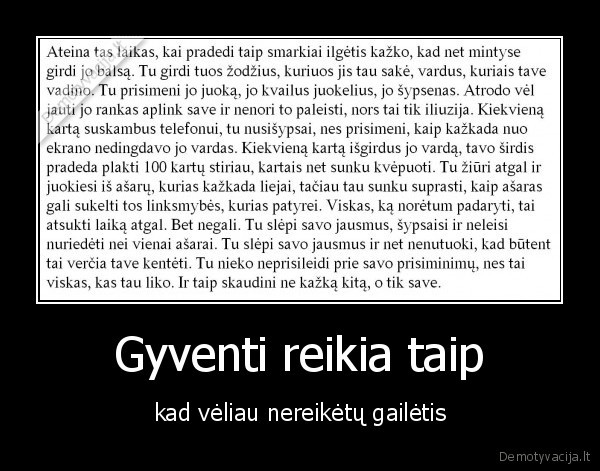 Gyventi reikia taip