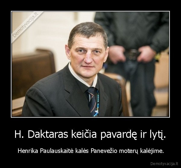 daktaras,keicia,pavarde,paulauskas