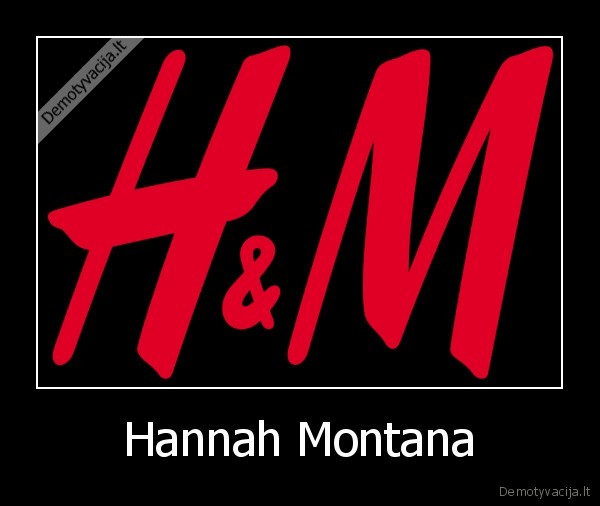 Hannah Montana