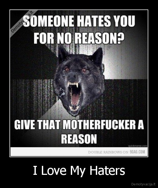 I Love My Haters
