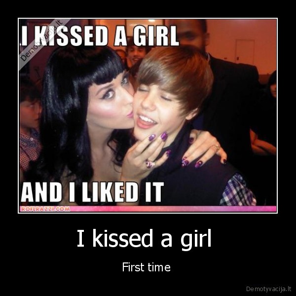 I kissed a girl 