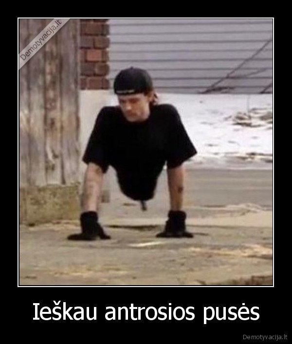 ieskau,antrosios,puses