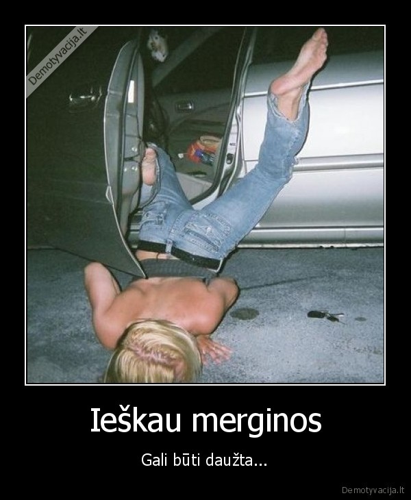 Ieškau merginos