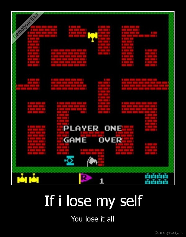 If i lose my self