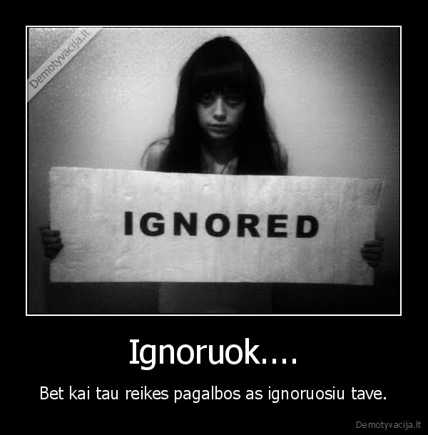 Ignoruok....