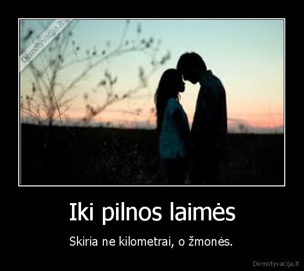Iki pilnos laimės