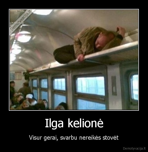 Ilga kelionė