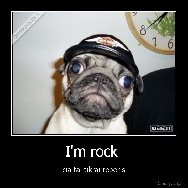 I'm rock 