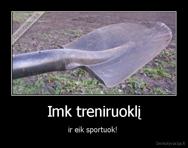 treniruoklis,kastuvas,darzas