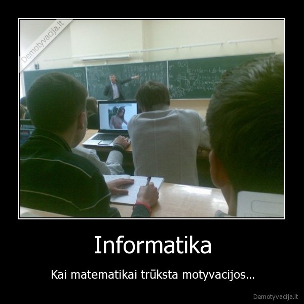 informatika,matematika,motyvacija