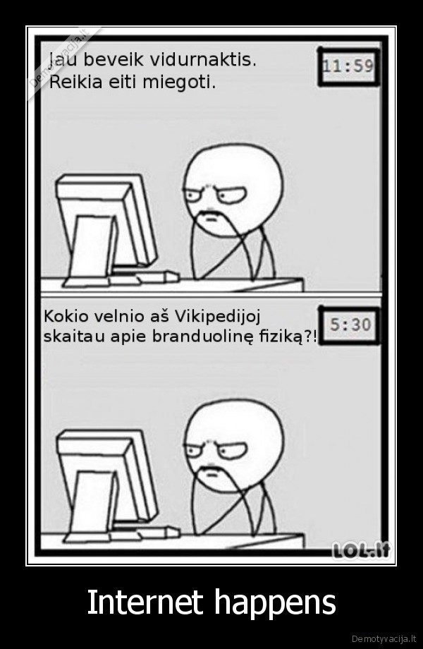 Internet happens
