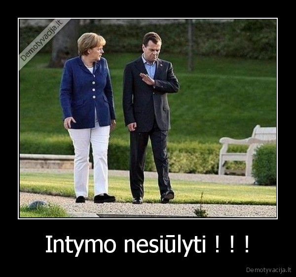 Intymo nesiūlyti ! ! !