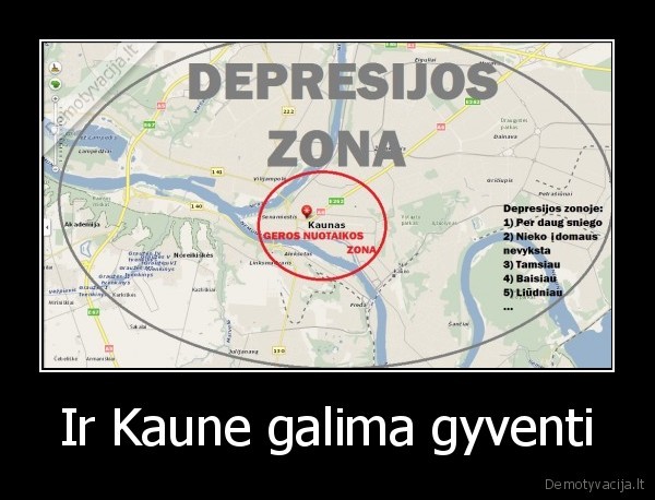 Ir Kaune galima gyventi